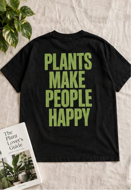 Plants Make People Happy Tee